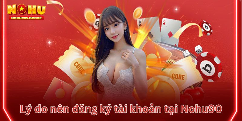 Đăng ký tài khoản mở ra không gian giải trí hấp dẫn